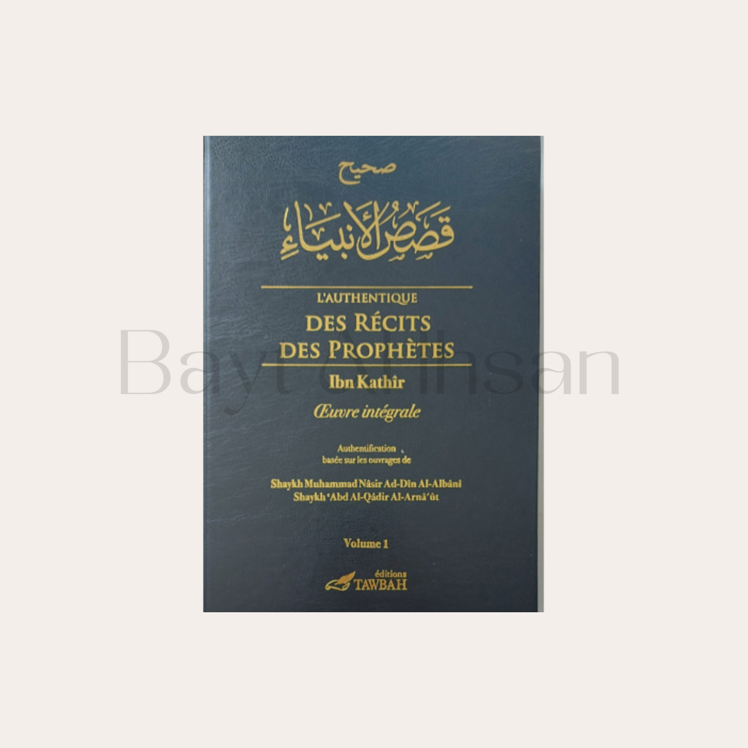 L'authentique Des Récits Des Prophètes (2 Volumes)