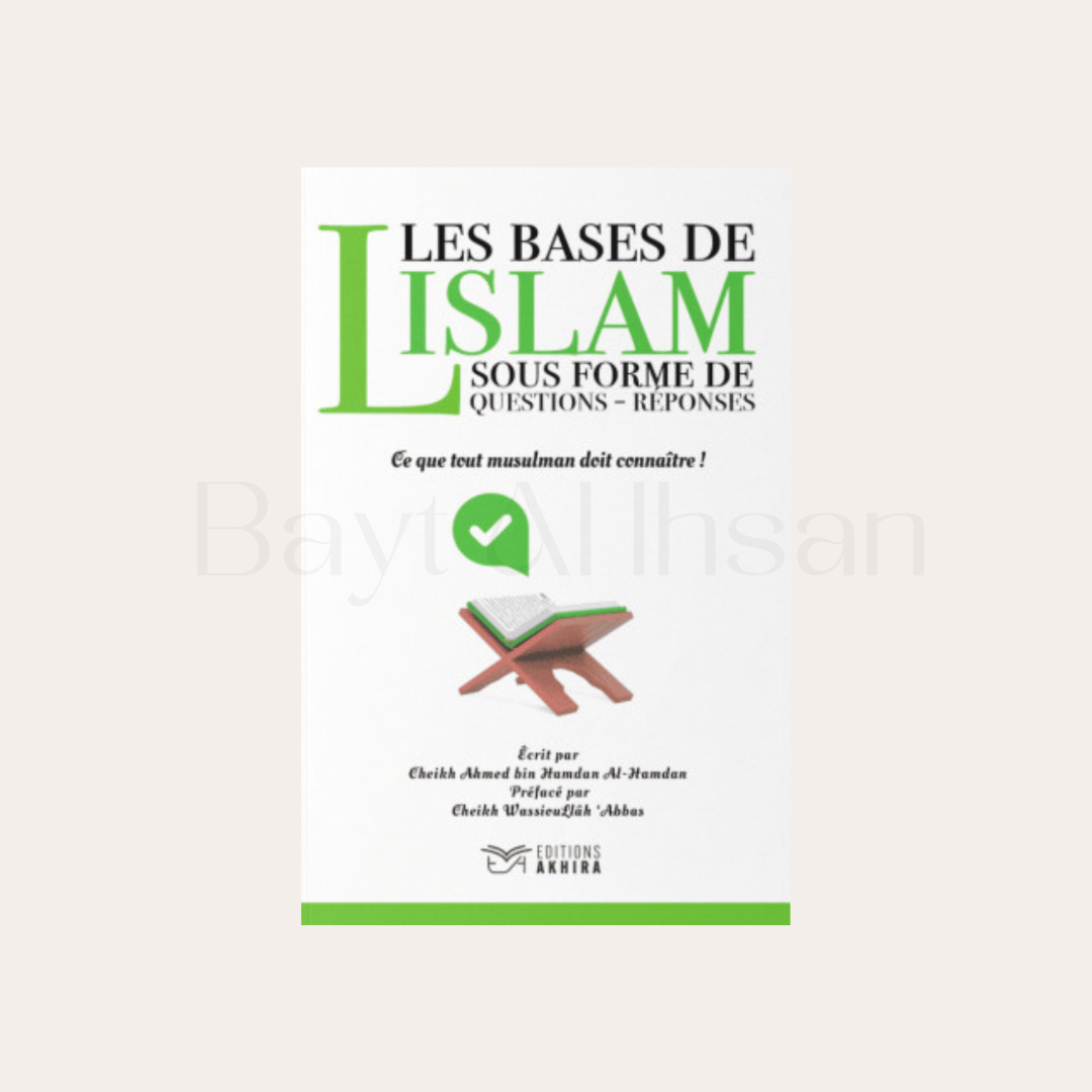 Les Bases De L'islam Sous Forme De Questions - Réponses