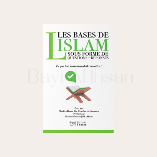 Les Bases De L'islam Sous Forme De Questions - Réponses