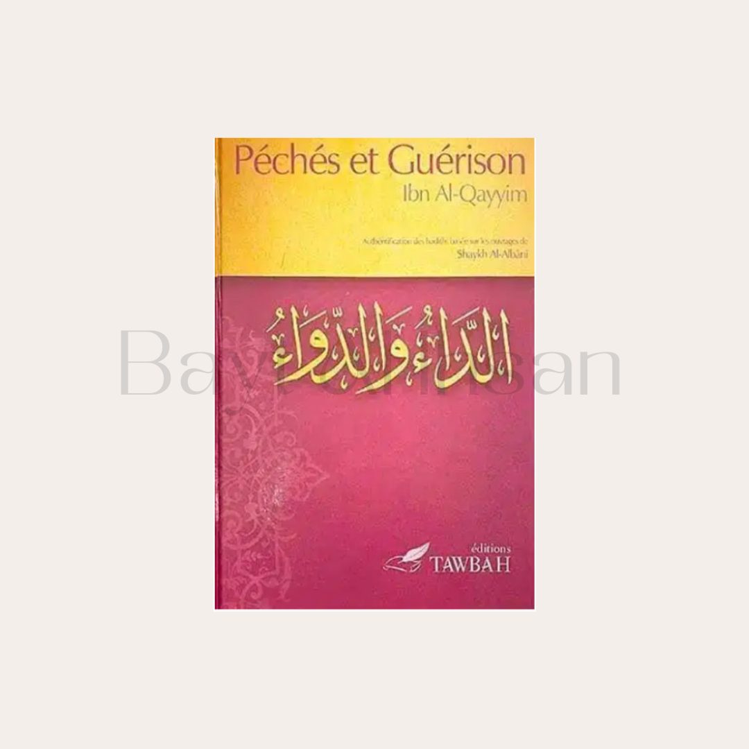 Péchés Et Guérison, D'après Ibn-Qayyim Al-Jawziyya